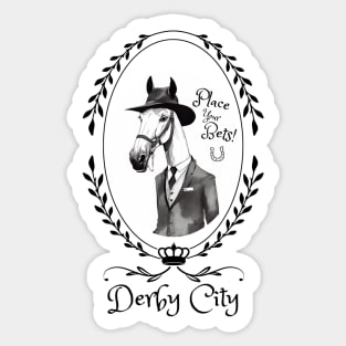 Derby City Collection: Place Your Bets 4 Sticker